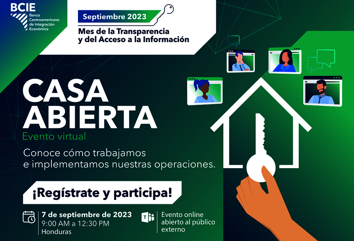 El BCIE reafirma su compromiso con la transparencia y la apertura con la segunda edición del evento Casa Abierta e invita a interesados a inscribirse y participar