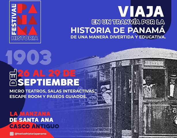 Festival Historia Panamá, evento educativo y familiar del 26 de septiembre al 1 de octubre en La Manzana, Santa Ana.