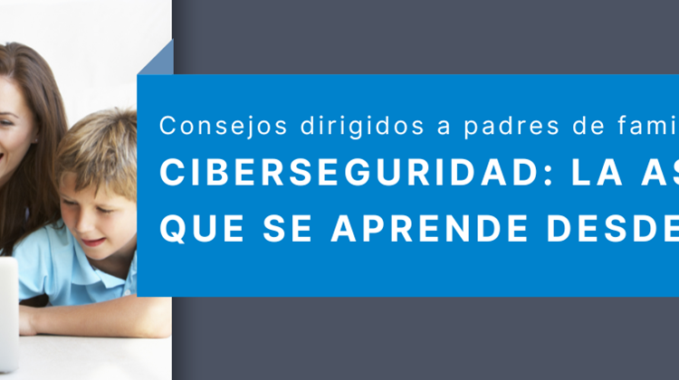 Ciberseguridad: La asignatura que se aprende desde casa