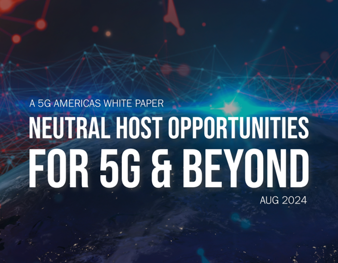 5G Americas explora el panorama en evolución de las redes de alojamiento neutrales